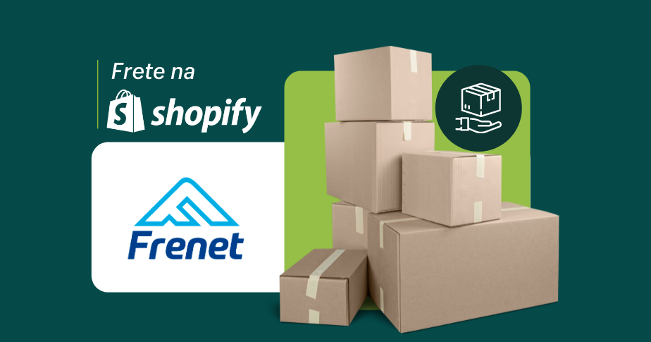 Descomplique seu frete na Shopify com a Frenet