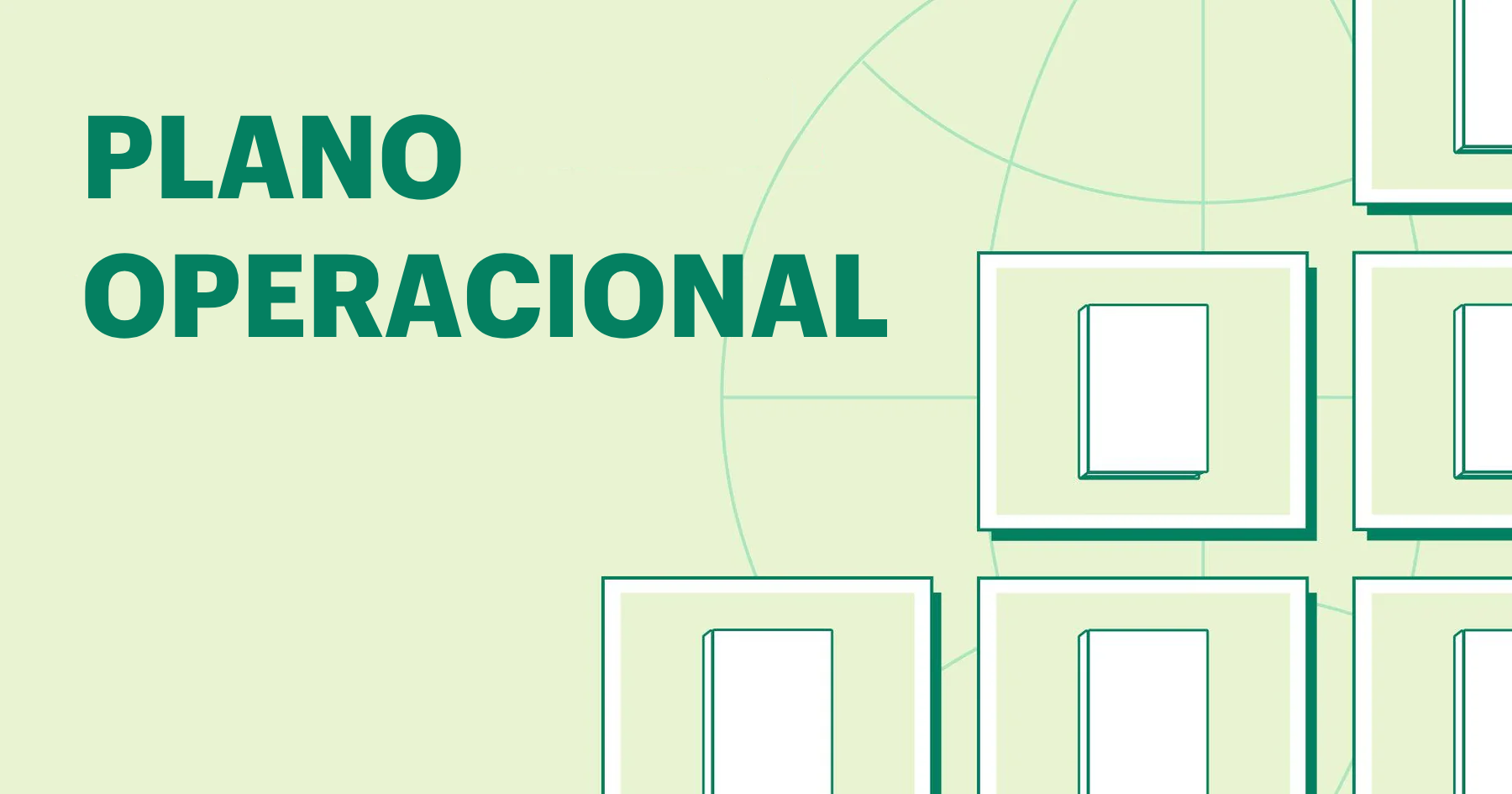 Como criar um plano operacional que você vai realmente usar