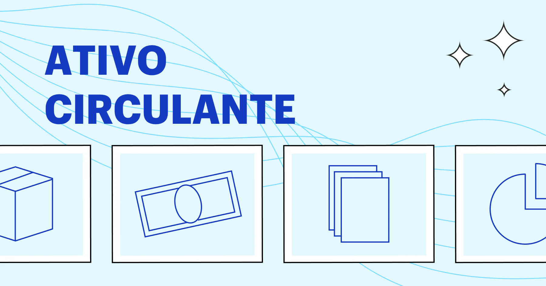 Ativo circulante: definição, exemplos e fórmula de cálculo