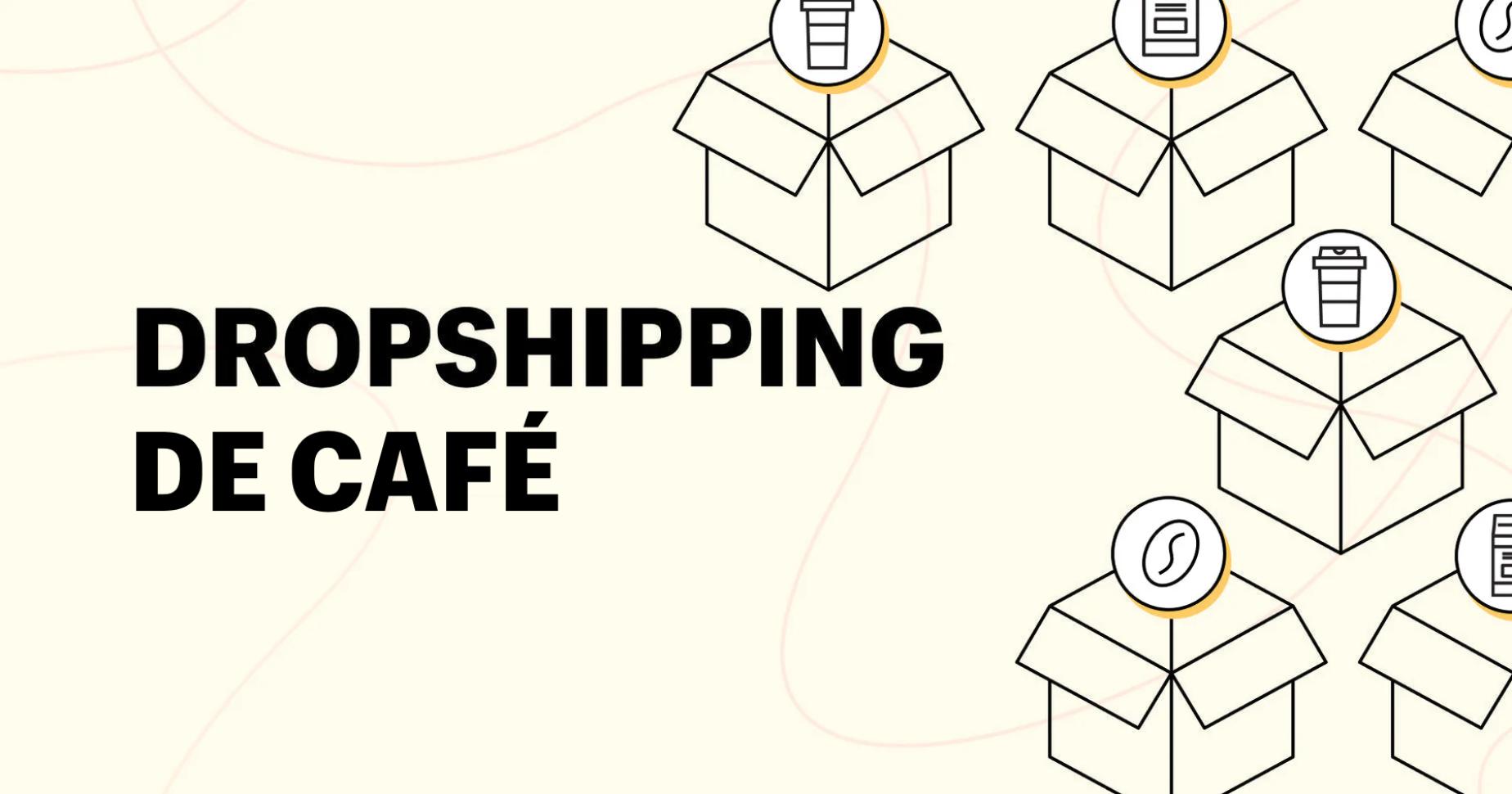 Como fazer o dropshipping de café