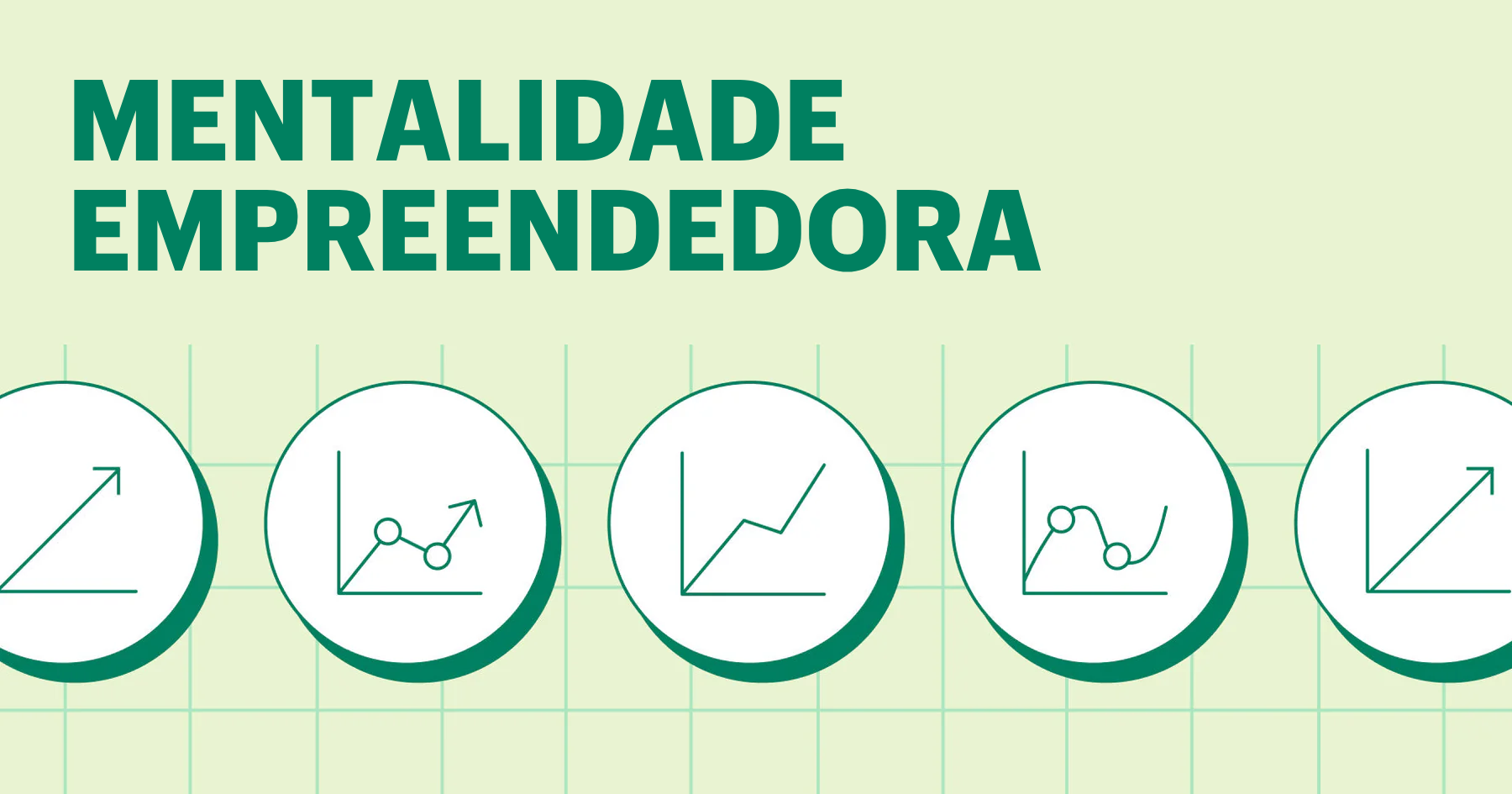 O que é mentalidade empreendedora e como desenvolvê-la?