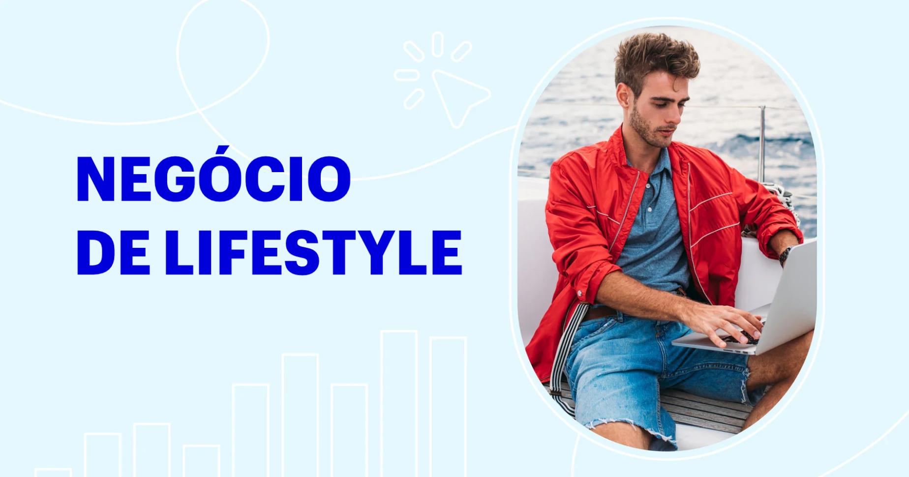 O que é um negócio de lifestyle e como abrir um