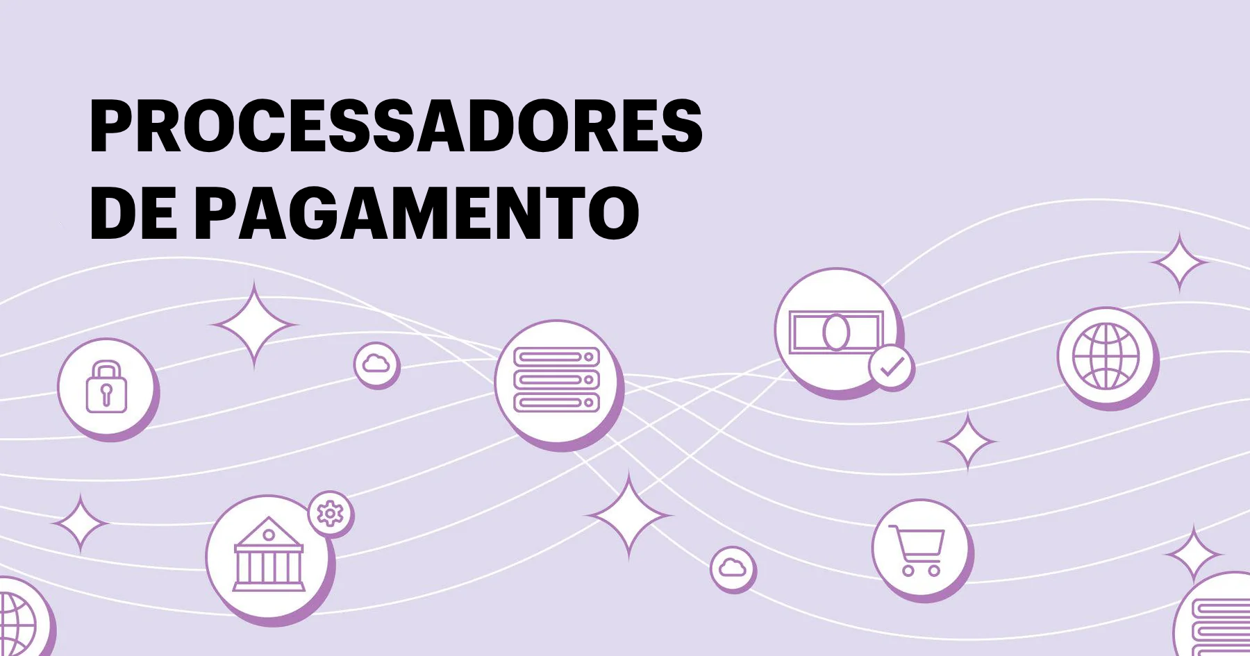 Processadores de pagamento: 5 opções para você escolher (2024)